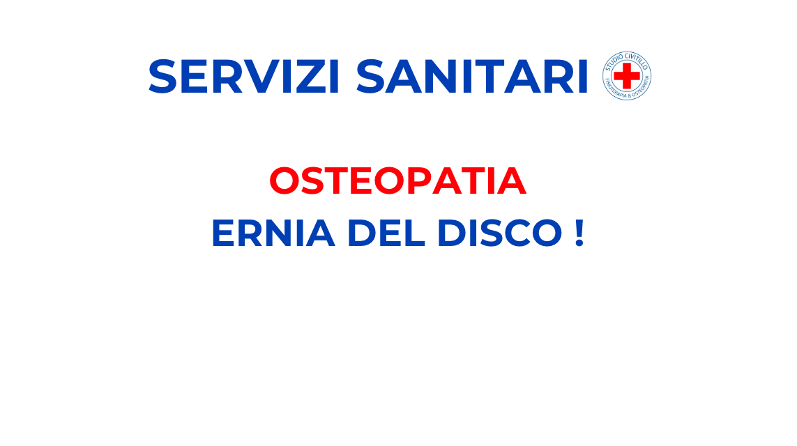 Osteopatia – Terapia manipolativa osteopatica dolore collo Ernia del disco cervicale