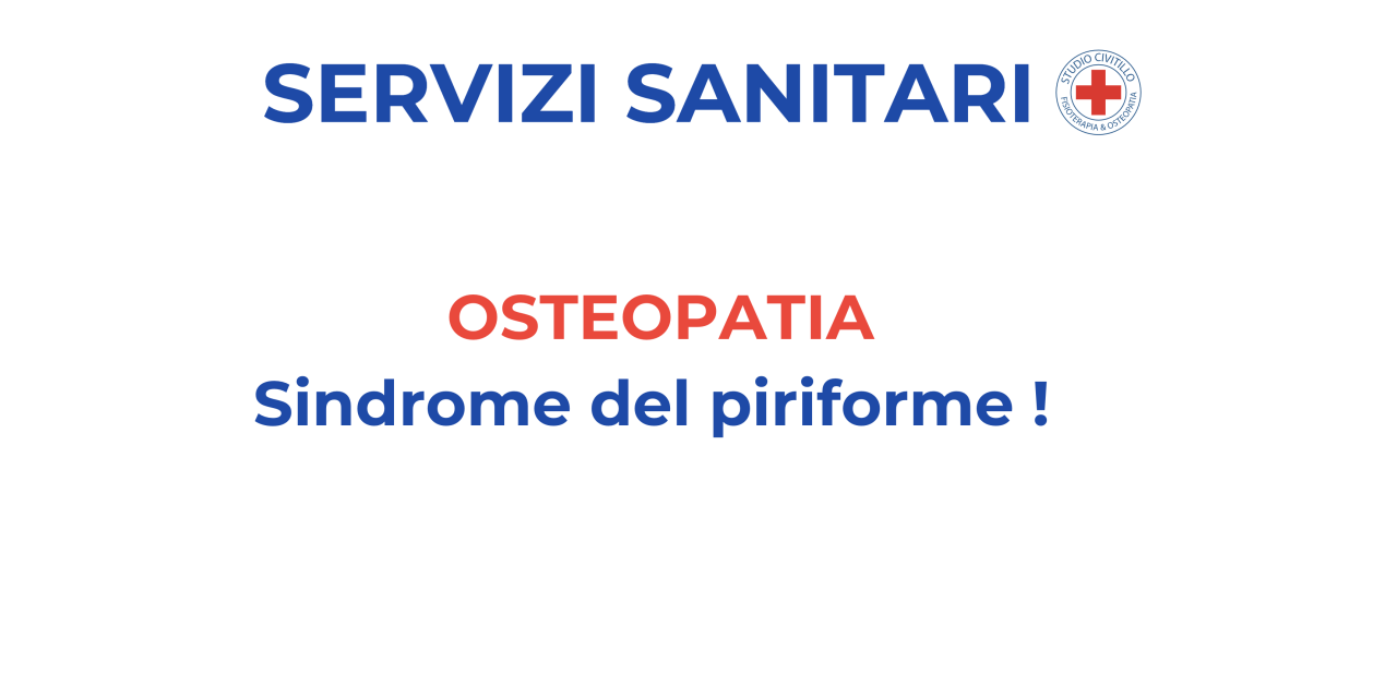 Osteopatia- Terapia manipolativa osteopatica dolore Sindrome del muscolo piriforme