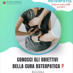 Conosci gli obiettivi della cura Osteopatica ?