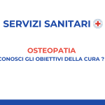 Conosci gli obiettivi della cura Osteopatica ?